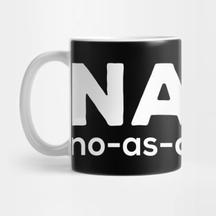 #NaaS – No As A Service Funny Tech Meme Trend Mug